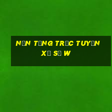 Nền tảng trực tuyến xổ số W