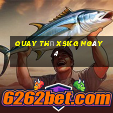 Quay thử XSKG ngày 4