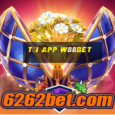 Tải App W88bet