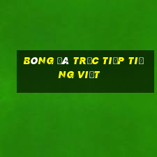 bóng đá trực tiếp tiếng việt