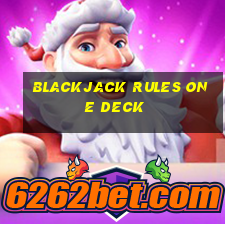 blackjack rules one deck