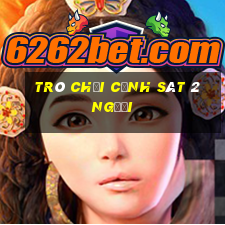 trò chơi cảnh sát 2 người