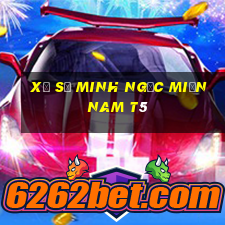 xổ số minh ngọc miền nam t5