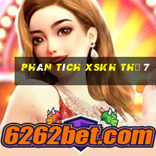 Phân tích XSKH Thứ 7