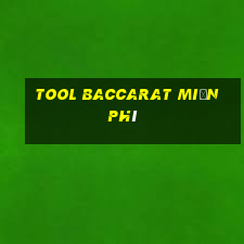 Tool Baccarat miễn phí