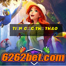 tiền Cược Thể Thao