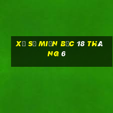 xổ số miền bắc 18 tháng 6