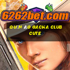 quần áo gacha club cute