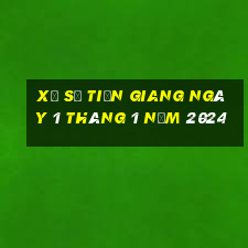 xổ số tiền giang ngày 1 tháng 1 năm 2024