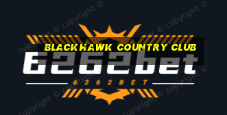 blackhawk country club