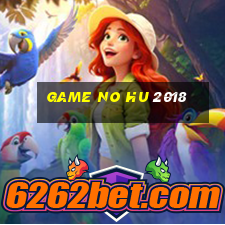 game no hu 2018