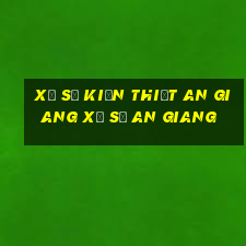 xổ số kiến thiết an giang xổ số an giang