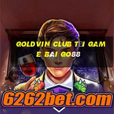 Goldvin Club Tải Game Bài Go88