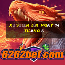 xổ số đắk lắk ngày 14 tháng 6