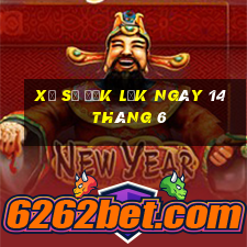 xổ số đắk lắk ngày 14 tháng 6