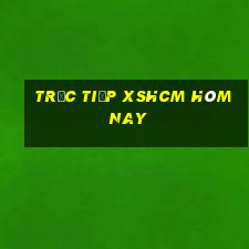 Trực tiếp XSHCM hôm nay