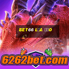 bet66 lừa đảo