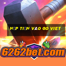 nạp tiền vào go viet