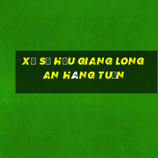 xổ số hậu giang long an hàng tuần