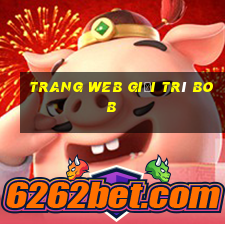 Trang web giải trí bob