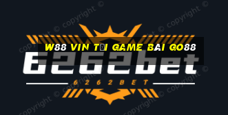 W88 Vin Tải Game Bài Go88