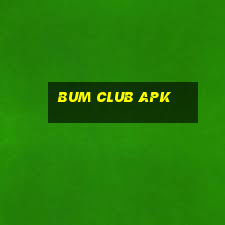 bum club apk