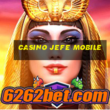 casino jefe mobile