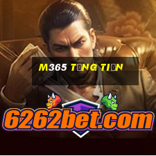 M365 Tặng Tiền