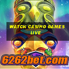 watch casino games live