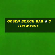 ocsen beach bar & club menu