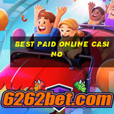 best paid online casino