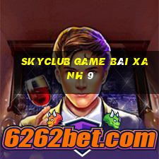 Skyclub Game Bài Xanh 9