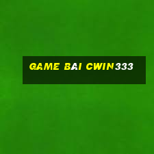 Game Bài Cwin333