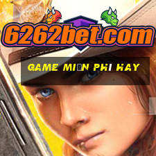 game miễn phí hay