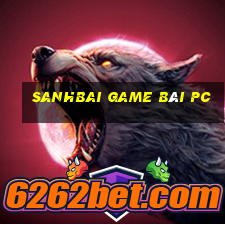 Sanhbai Game Bài Pc