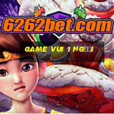 game vui 1 người