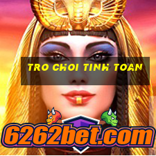 tro choi tinh toan