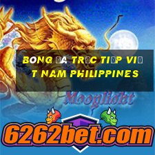 bóng đá trực tiếp việt nam philippines