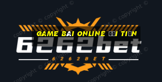 game bài online đổi tiền