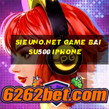 Sieuno.Net Game Bài Su500 Iphone