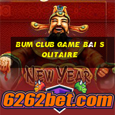 Bum Club Game Bài Solitaire