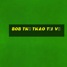 BOB Thể thao Tải về