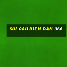 soi cau dien dan 366