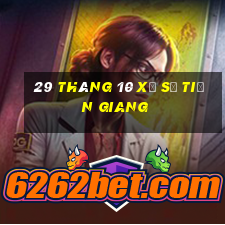 29 tháng 10 xổ số tiền giang