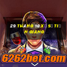 29 tháng 10 xổ số tiền giang