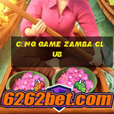 cổng game zamba club