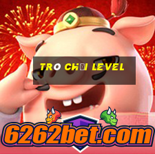 trò chơi level