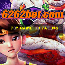 tốp game đổi thưởng