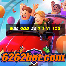 W88 God 28 Tải về ios