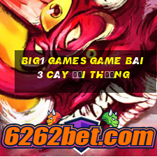 Big1 Games Game Bài 3 Cây Đổi Thưởng